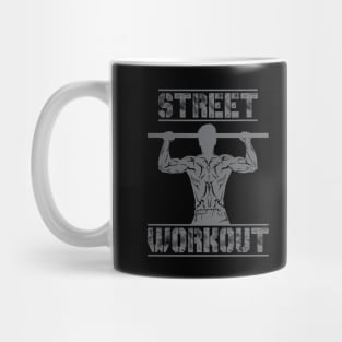 Street Workout Motivation Mug